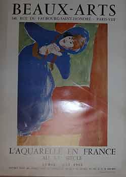 L'Aquarelle en France : Avril au Mai 1962. (Poster).