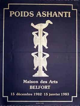 Poids Ashanti : 15 Decembre 1982 au 15 Janvier 1983. (Poster).