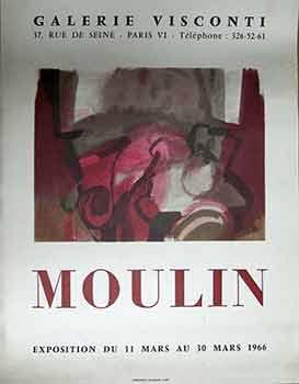 Moulin : 11 Mars au 30 Mars 1966. (Poster).