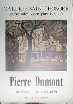 Pierre Dumont : 19 Mars au 15 Avril 1975. (Poster).