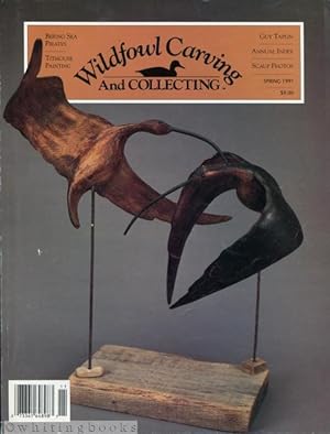 Wildfowl Carving and Collecting - Spring 1991