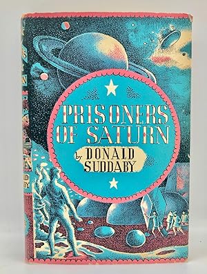 Imagen del vendedor de Prisoners of Saturn: An Interplanetary Adventure a la venta por Love Rare Books