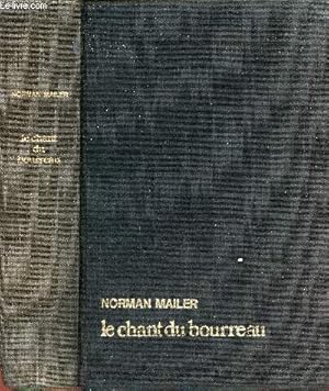 Bild des Verkufers fr Le chant du bourreau - Roman. zum Verkauf von Le-Livre