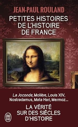 Seller image for Petites histoires de l'histoire de France for sale by librairie philippe arnaiz