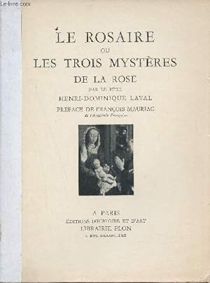 Bild des Verkufers fr Le rosaire ou les trois mystres de la rose. zum Verkauf von Le-Livre