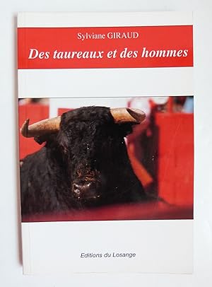 Bild des Verkufers fr Des taureaux et des hommes zum Verkauf von Librairie KOEGUI