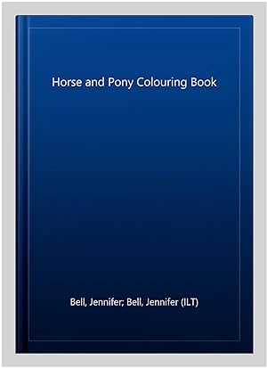 Seller image for Horse and Pony Colouring Book for sale by GreatBookPrices