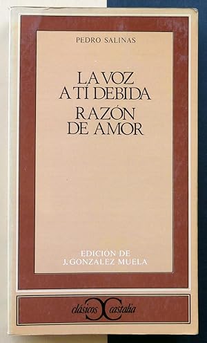 Imagen del vendedor de La voz a ti debida y Razn de amor. a la venta por Il Tuffatore