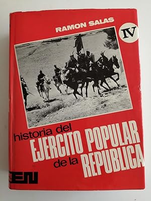 Historia del Ejército Popular de la República. IV