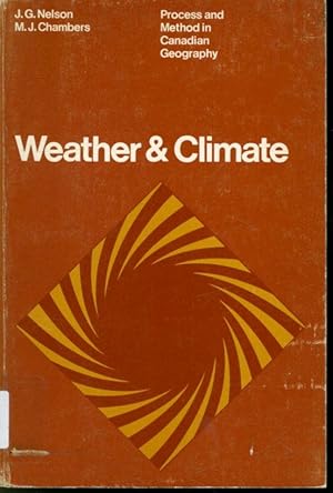 Bild des Verkufers fr Weather & Climate : Process and Method in Canadian Geography zum Verkauf von Librairie Le Nord