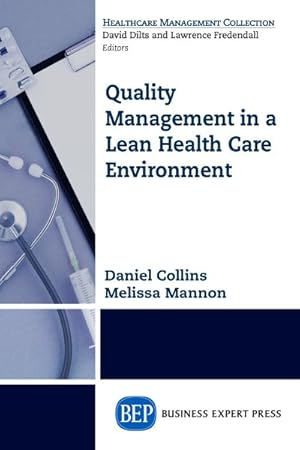 Bild des Verkufers fr Quality Management in a Lean Health Care Environment zum Verkauf von GreatBookPrices