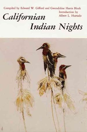 Seller image for Californian Indian Nights of the World, of Man, of Fire, of the Sun, of Thunder for sale by GreatBookPrices