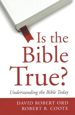 Bild des Verkufers fr Is the Bible True? : Understanding the Bible Today zum Verkauf von GreatBookPrices