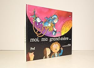 Moi, ma grand-mère