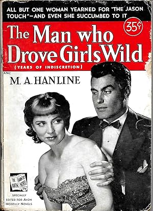 THE MAN WHO DROVE GIRLS WILD