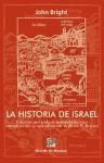 LA HISTORIA DE ISRAEL. Edición revisada con nueva introducción y apéndice