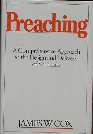 Bild des Verkufers fr Preaching: A Comprehensive Approach to the Design and Delivery of Sermons zum Verkauf von Warren Hahn