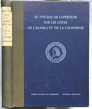 Image du vendeur pour Le Voyage de Laperouse sur les Cotes de L'Alaska et de la Californie mis en vente par Chaparral Books