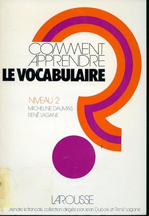 Bild des Verkufers fr Comment apprendre le vocabulaire Niveau 2 zum Verkauf von Librairie Le Nord