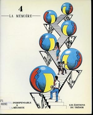 Seller image for L'outil indispensable  la russite Volume 4 : La Mmoire for sale by Librairie Le Nord