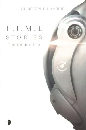 Imagen del vendedor de T.i.m.e Stories : The Heiden File a la venta por GreatBookPricesUK