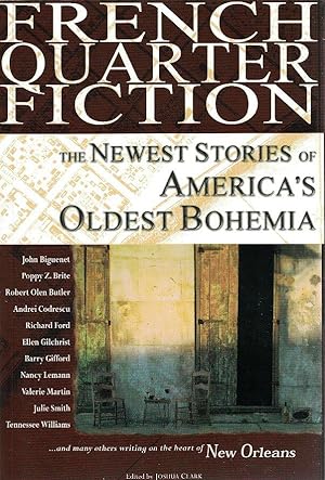 French Quarter Fiction: The Newest Stories of America's Oldest Bohemia