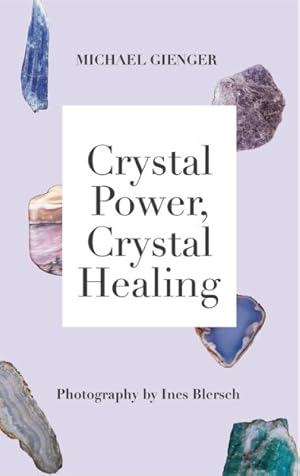 Imagen del vendedor de Crystal Power, Crystal Healing a la venta por GreatBookPrices