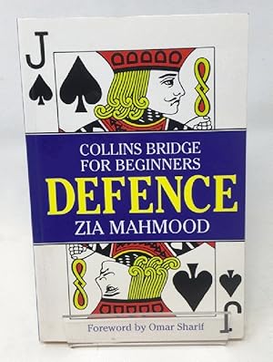 Bridge for Beginners: Defence (Collins bridge for beginners)