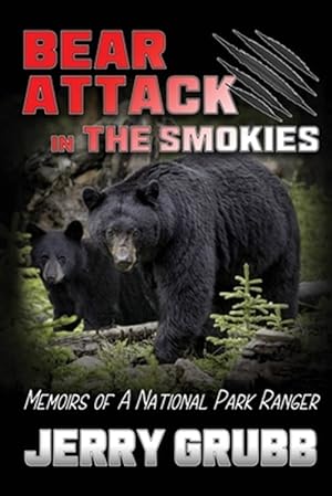 Seller image for Bear Attack in the Smokies for sale by GreatBookPrices