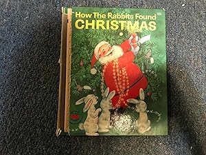 Imagen del vendedor de HOW THE RABBITS FOUND CHRISTMAS a la venta por Betty Mittendorf /Tiffany Power BKSLINEN