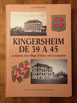 Image du vendeur pour Kingersheim de 39  45 mis en vente par Librairie des Possibles