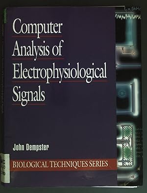 Bild des Verkufers fr Computer Analysis of Electrophysiological Signals. Biological Techniques Series. zum Verkauf von books4less (Versandantiquariat Petra Gros GmbH & Co. KG)