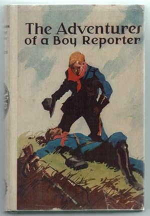 Seller image for The Adventures of a Boy Reporter for sale by Truman Price & Suzanne Price / oldchildrensbooks
