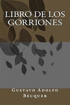 Imagen del vendedor de Libro de los Gorriones / Book of the Sparrows -Language: spanish a la venta por GreatBookPrices