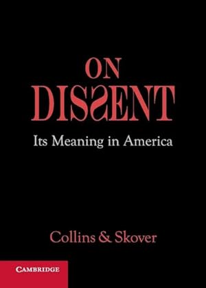Bild des Verkufers fr On Dissent: Its Meaning in America zum Verkauf von AHA-BUCH