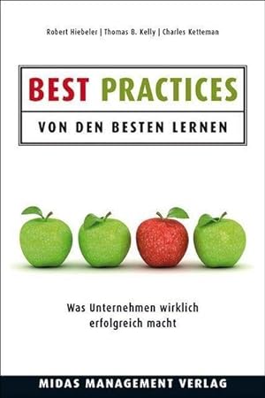 Seller image for Best Practices: Von den Besten lernen : Von den Besten lernen. Was Unternehmen wirklich erfolgreich macht for sale by AHA-BUCH