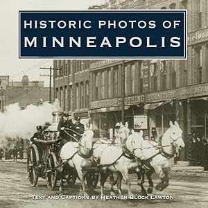 Immagine del venditore per Historic Photos of Minneapolis venduto da GreatBookPrices