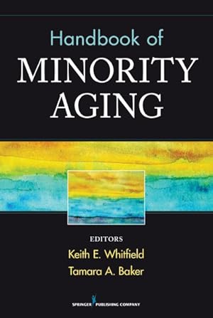 Image du vendeur pour Handbook of Minority Aging mis en vente par GreatBookPricesUK