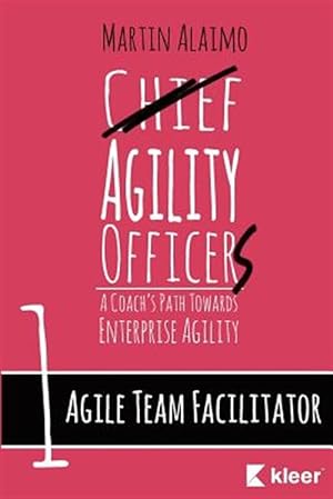Seller image for Agile Team Facilitator: A Coach's Path Towards Enterprise Agility for sale by GreatBookPricesUK