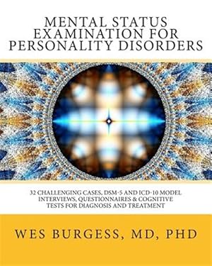 Seller image for Mental Status Examination for Personality Disorders : 32 Challenging Cases, Dsm and ICD-10 Model Interviews, Questionnaires & Cognitive Tests for Diagnosis and Treatment for sale by GreatBookPricesUK
