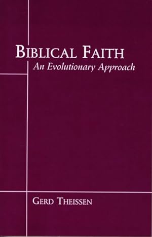 Seller image for Biblical Faith : An Evolutionary Approach for sale by GreatBookPricesUK