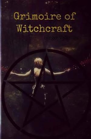 Imagen del vendedor de Grimoire of Witchcraft a la venta por GreatBookPricesUK