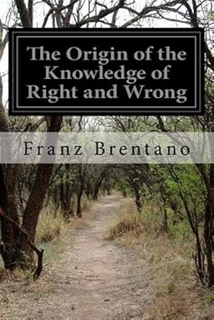 Bild des Verkufers fr Origin of the Knowledge of Right and Wrong zum Verkauf von GreatBookPricesUK