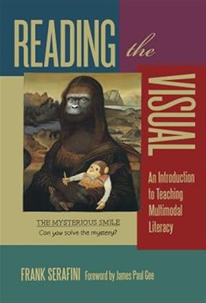 Bild des Verk�ufers f�r Reading the Visual : An Introduction to Teaching Multimodal Literacy zum Verkauf von GreatBookPricesUK