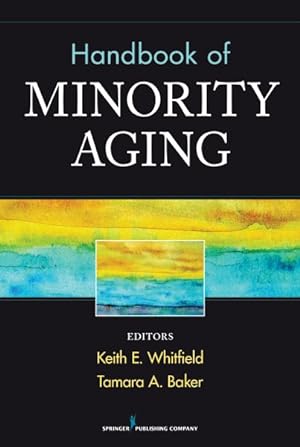 Image du vendeur pour Handbook of Minority Aging mis en vente par GreatBookPricesUK