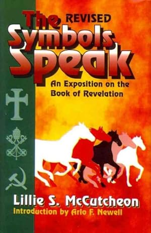 Seller image for Symbols Speak : An Exposition of the Revelation for sale by GreatBookPricesUK