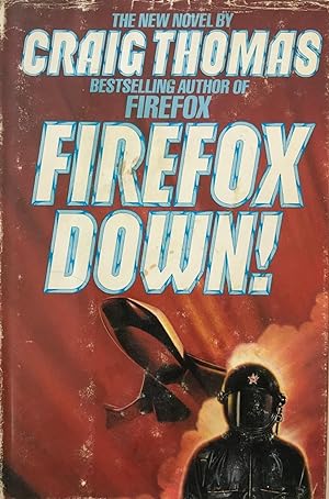 Immagine del venditore per Firefox Down! venduto da The Aviator's Bookshelf