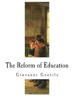 Image du vendeur pour Reform of Education mis en vente par GreatBookPricesUK
