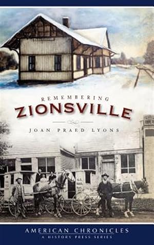 Bild des Verkufers fr Remembering Zionsville zum Verkauf von GreatBookPricesUK