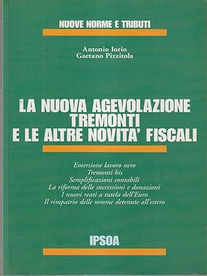 Bild des Verkufers fr La nuova agevolazione Tremonti e le altre novita' fiscali zum Verkauf von Librodifaccia